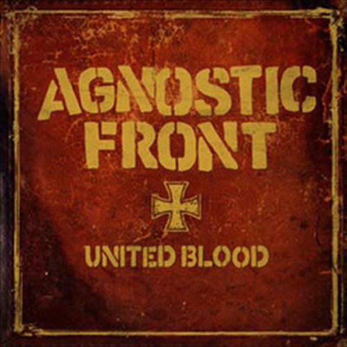 Agnostic Front - United Blood EP