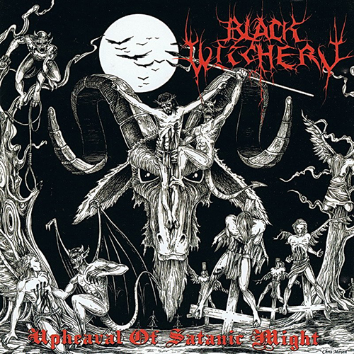 Black Witchery - Upheaval Of Satanic Might CD