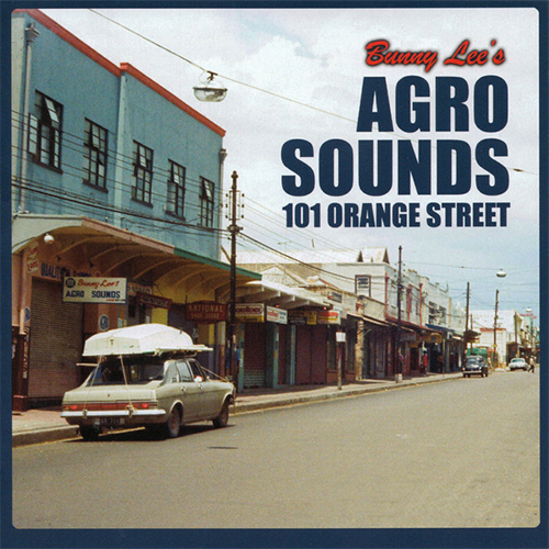 Bunny Lee - Agro Sounds 101 Orange Street LP