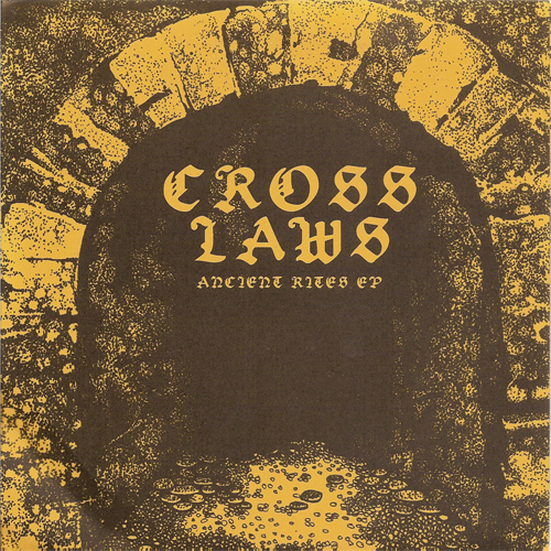 Cross Laws - Ancient Rites EP