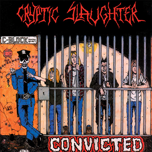 Cryptic Slaughter - Convicted LP