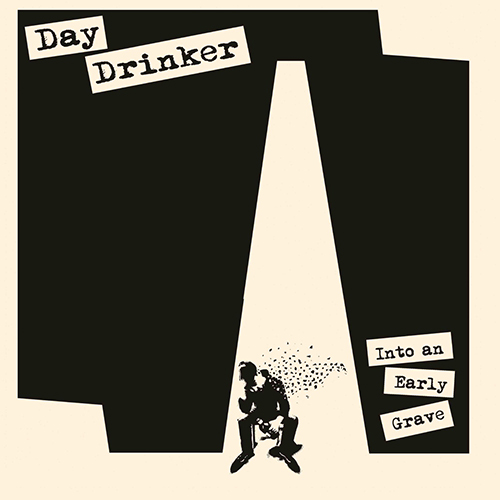 Day Drinker - Into An Early Grave (beer vinyl) LP