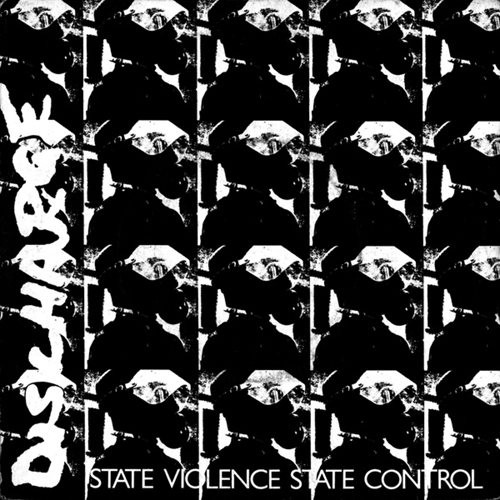 Discharge - State Violence, State Control EP