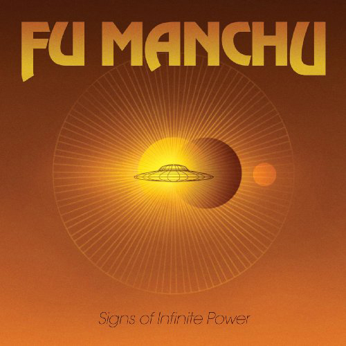 Fu Manchu - Signs Of Infinite Power LP