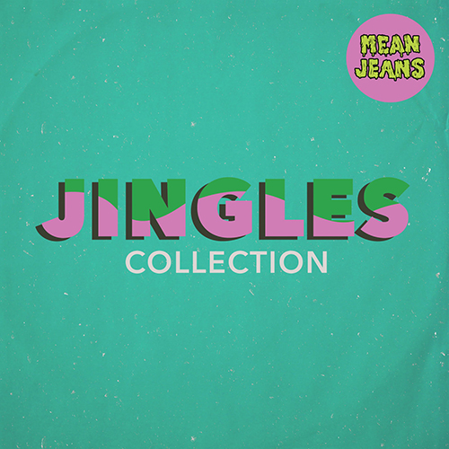 Mean Jeans - Jingles Collection LP