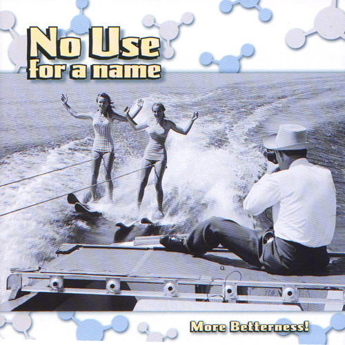 No Use For A Name - More Betterness LP