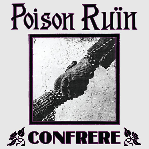 Poison Ruin - Confrere LP