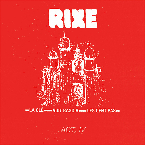 Rixe - Act IV EP