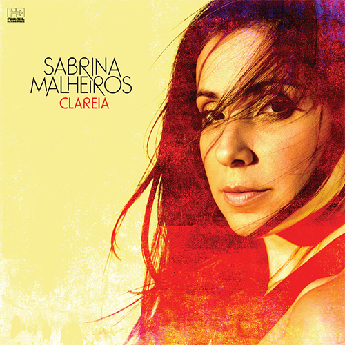 Sabrina Malheiros - Clareia LP