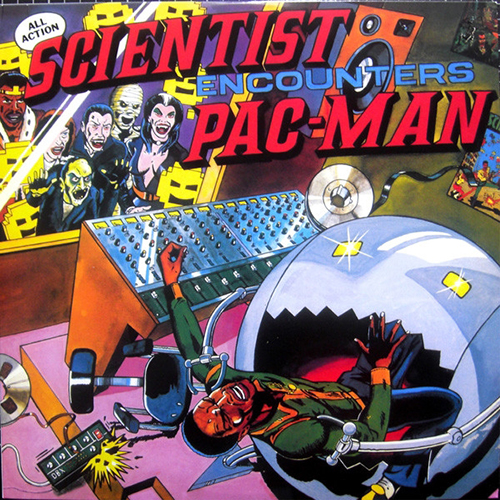 Scientist - Encounters Pac-man At Channel One LP