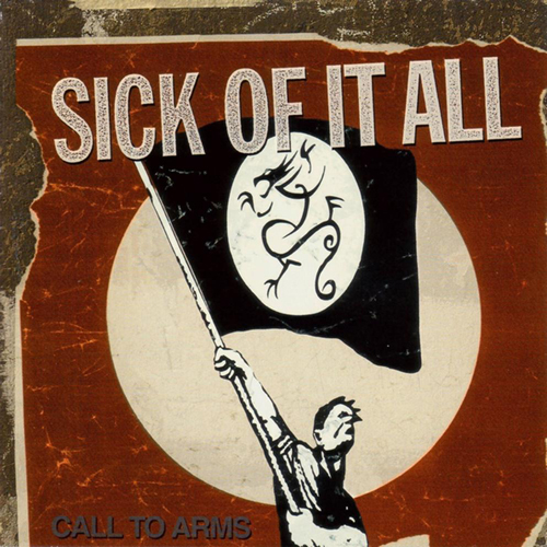 Sick Of It All - Call To Arms LP