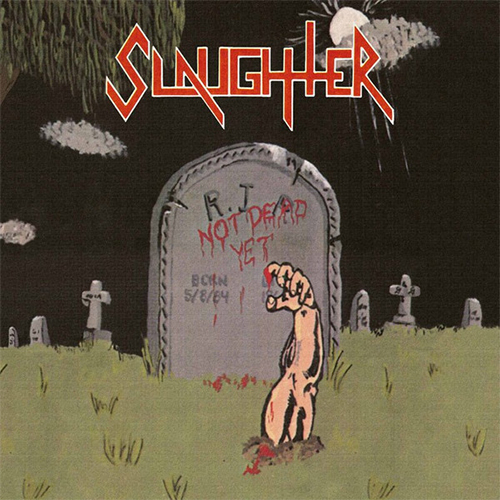 Slaughter - Not Dead Yet (bloodred vinyl) LP