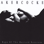 Akercocke - Rape Of The Bastard Nazarene