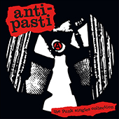 Anti-Pasti - The Punk Singles Collection (red vinyl)