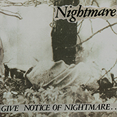 Nightmare - Give Notice Of Nightmare