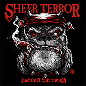 Sheer Terror - Just Can|t Hate Enough