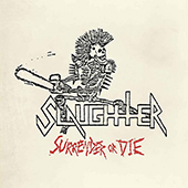 Slaughter - Not Dead Yet (bloodred vinyl) LP